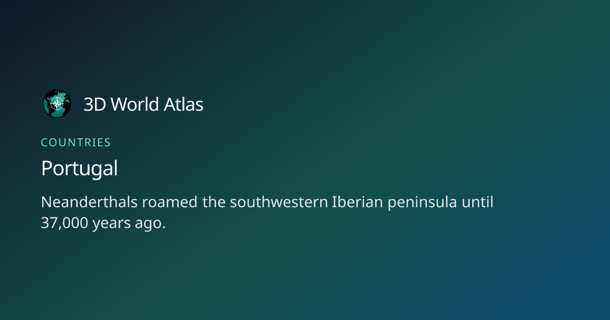 Fun fact about Portugal - 3D World Atlas | 3D World Atlas