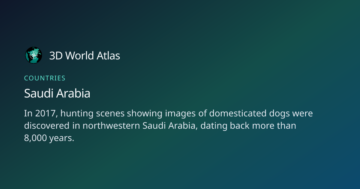 Fun fact about Saudi Arabia - 3D World Atlas | 3D World Atlas